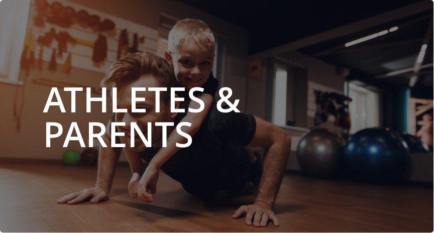 Athletes and Parents